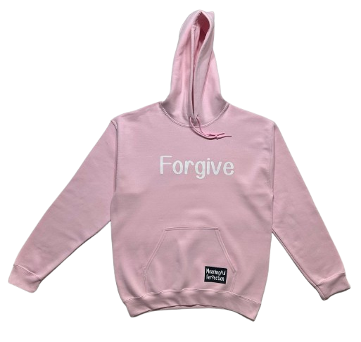 Pink Forgive Hoodie